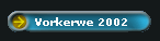 Vorkerwe 2002